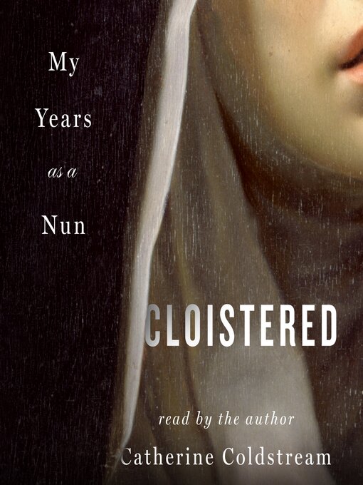 Title details for Cloistered by Catherine Coldstream - Wait list